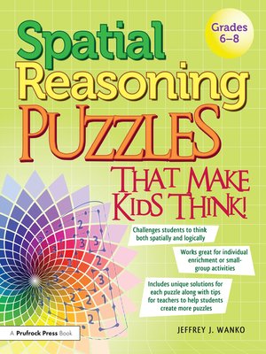 cover image of Spatial Reasoning Puzzles That Make Kids Think!